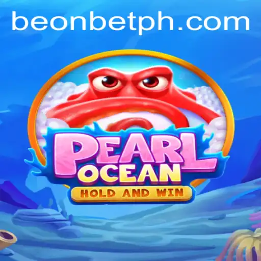 Exploring the Enchanting World of PearlOcean in BeonBet: An In-Depth Guide